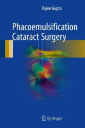 Phacoemulsification Cataract Surgery - Rajen Gupta (ISBN: 9783319599236)