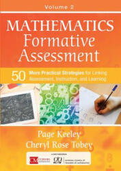 Mathematics Formative Assessment Volume 2: 50 More Practical Strategies for Linking Assessment Instruction and Learning (ISBN: 9781506311395)