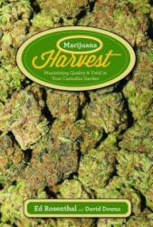Marijuana Harvest - Ed Rosenthal, David Downs (ISBN: 9781936807253)