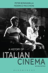History of Italian Cinema - Peter Bondanella (ISBN: 9781501307638)