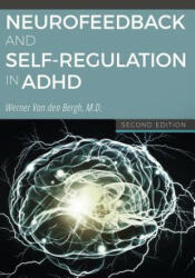 Neurofeedback and Self-Regulation in ADHD (ISBN: 9780982749869)