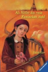 Als Hitler das rosa Kaninchen stahl - Judith Kerr, Annemarie Böll (2010)