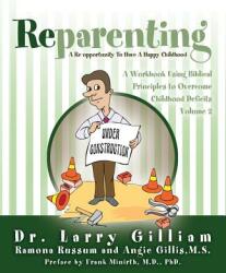 Reparenting - Dr Larry Gilliam (ISBN: 9781632321879)