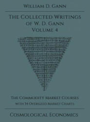 Collected Writings of W. D. Gann - Volume 4 (ISBN: 9781942418085)