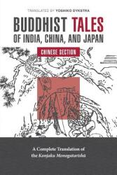 Buddhist Tales of India China and Japan: Chinese Section (ISBN: 9780917880070)
