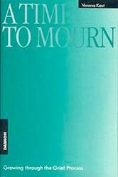 Time to Mourn, 2nd Edition - Verena Kast (1993)