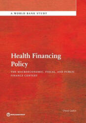 Health financing policy - Cheryl S. Cashin, World Bank (ISBN: 9781464807961)