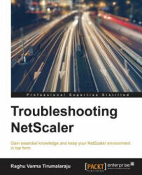 Troubleshooting NetScaler - Raghu Varma Tirumalaraju (ISBN: 9781782175353)