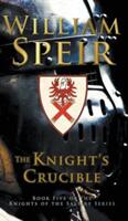 Knight's Crucible (ISBN: 9781944277253)