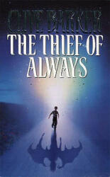 Thief of Always - Clive Barker (1993)