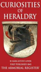 The Curiosities of Heraldry (ISBN: 9780956815781)