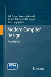 Modern Compiler Design - Grune, Dick (Vrije Univ. , Amsterdam Vrije University, Amsterdam Vrije University, Amsterdam Vrije University, Amsterdam Vrije University, Amsterdam Vr (ISBN: 9781493944729)