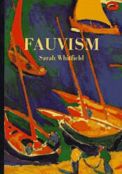 Fauvism - Sarah Whitfield (1996)