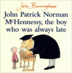 John Patrick Norman McHennessy - John Burningham (1990)
