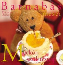 Mackószületésnap - Barnabás meséi (2008)