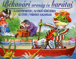 Békavári uraság és barátai (2006)