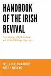 Handbook of the Irish Revival - Declan Kiberd, P. J. Mathews (ISBN: 9780268101312)