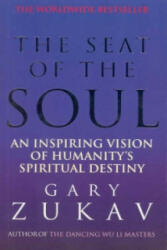 Seat of the Soul - Gary Zukav (1991)