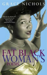 Fat Black Woman's Poems - Grace Nichols (1984)