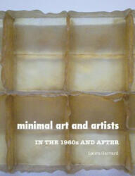 Minimal Art and Artists - Laura Garrard (ISBN: 9781861715586)