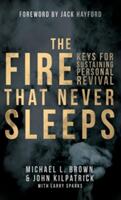 The Fire That Never Sleeps (ISBN: 9780768413540)