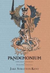 Pandemonium: A Discordant Concordance of Diverse Spirit Catalogues (ISBN: 9781907881657)