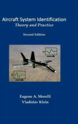 Aircraft System Identification - Eugene Morelli, Vladislav Klein (ISBN: 9780997430615)