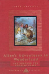 Alice's Adventures In Wonderland And Through The Looking Glass - Lewis Carroll (1992)