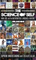Science of Self: Man God and the Mathematical Language of Nature (ISBN: 9781935721352)