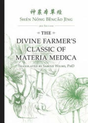 Shen Nong B&#283; nc&#462; o J&#299; ng - Sabine Wilms (ISBN: 9780991342952)