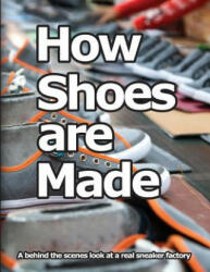 How Shoes are Made - Wade K Motawi (ISBN: 9780998707037)