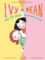Ivy + Bean and the Ghost That Had to Go (2007)