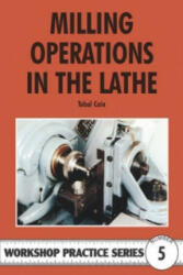 Milling Operations in the Lathe - Tubal Cain (1998)