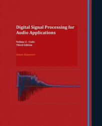 Digital Signal Processing for Audio Applications - ANTON R KAMENOV (ISBN: 9780692913819)