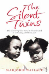 Silent Twins - Marjorie Wallace (1996)
