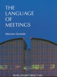 Malcolm Goodale: The Language of Meetings (1987)