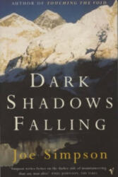 Dark Shadows Falling - Joe Simpson (1998)