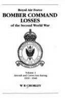 RAF Bomber Command Losses of the Second World War Volume 6 - W R Chorley (2004)