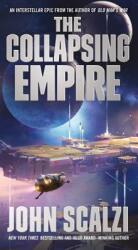 COLLAPSING EMPIRE - John Scalzi (ISBN: 9780765388902)