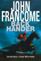 Back Hander - John Francome (2005)