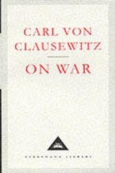 Carl Von Clausewitz - On War - Carl Von Clausewitz (1993)