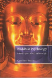 Buddhist Psychology - Caroline Brazier (2003)