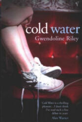 Cold Water - Gwendoline Riley (2003)