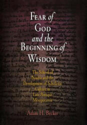Fear of God and the Beginning of Wisdom - Adam H Becker (ISBN: 9780812239348)