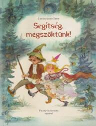 Tarcsai Szabó Tibor - Segítség, ? megszöktünk! (2007)
