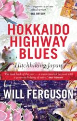 Hokkaido Highway Blues (2003)