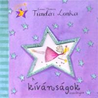 TÜNDÉRI LONKA. A KÍVÁNSÁGOK KISKÖNYVE (2006)