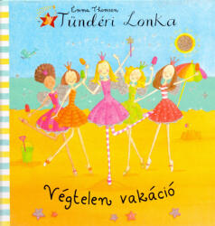 TÜNDÉRI LONKA. VÉGTELEN VAKÁCIÓ (2007)