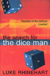 Search for the Dice Man - Luke Rhinehart (1999)
