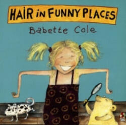 Hair In Funny Places - Babette Cole (2001)